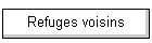 Refuges voisins